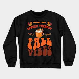 Fall Speech pathologist, speech therapy, slp, slpa, speech language pathology Crewneck Sweatshirt